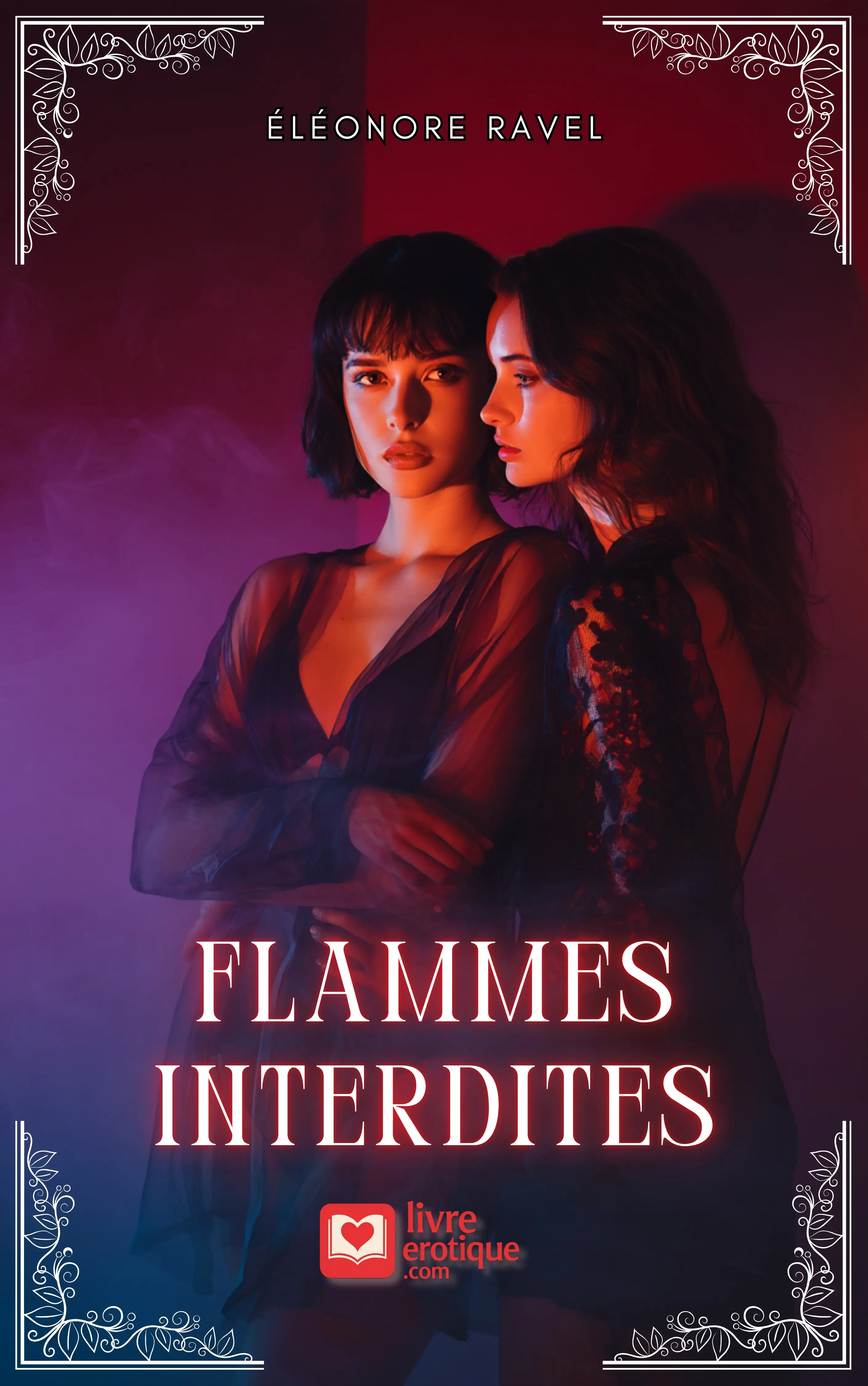 Couverture du roman érotique "Flammes interdites" par Éléonore Ravel - Livre LGBTQ+ disponible sur Amazon